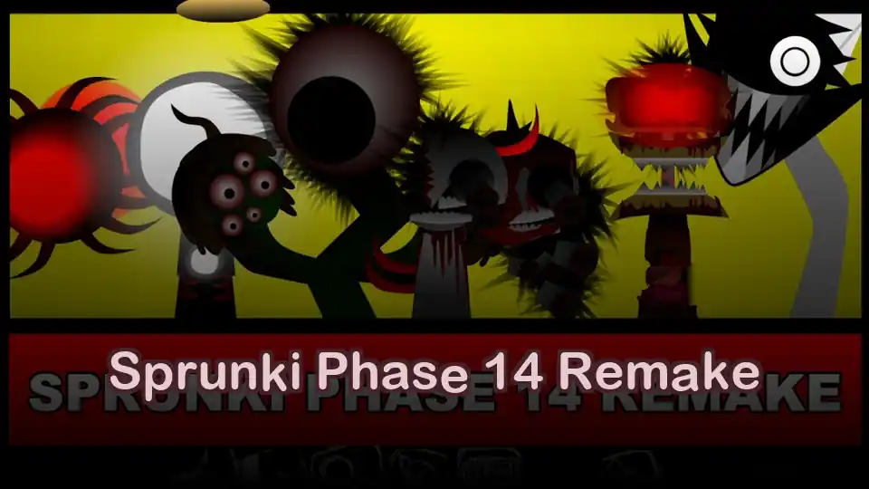 Sprunki Phase 14 Remake