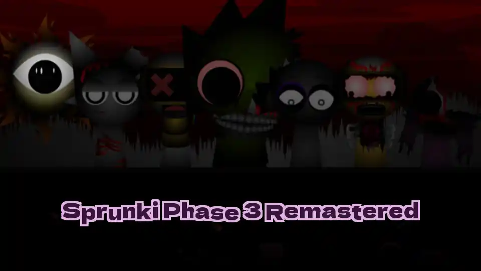 Sprunki Phase 3 Remastered