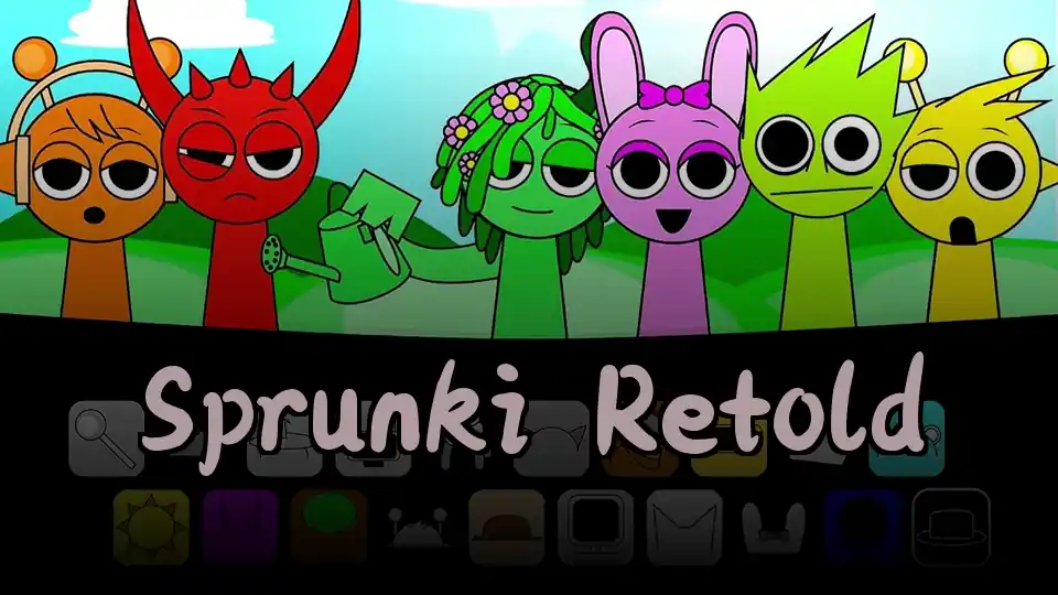 Sprunki Retold